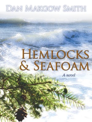 cover image of Hemlocks & Seafoam
